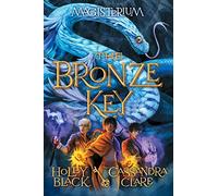 The Bronze Key (Magisterium, 3)
