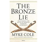 The Bronze Lie: Shattering the Myth of Spartan Warrior Supremacy
