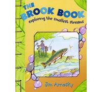 The Brook Book: Exploring the Smallest Streams