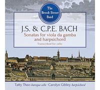 The Brook Street Band - J.S. & C.P.E. Bach: Sonatas for Viola da Gamba and Harpsichord