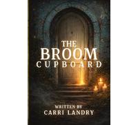The Broom Cupboard: 1 (The Trap Door Series)