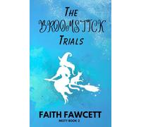 The Broomstick Trials: Misty #2