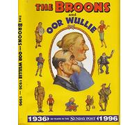 The Broons and Oor Wullie 1936 - 1996: 60 Years in the Sunday Post