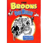 The "Broons" and "Oor Wullie" 2009: Happy Days 1936-1969: v.13