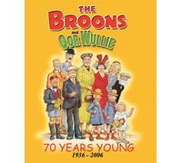 The Broons and Oor Wullie - 70 Years Young 1936-2006 : v.10 (Annual)