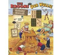 The Broons & Oor Wullie Holiday Annual