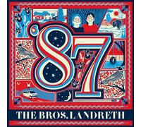 The Bros. Landreth - '87