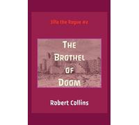 The Brothel of Doom: 2 (Jilla the Rogue)