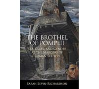 The Brothel of Pompeii