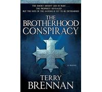 The Brotherhood Conspiracy: A Novel (Jerusalem Prophecies): 2