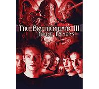 The Brotherhood III: Young Demons