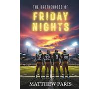 The Brotherhood of Friday Nights