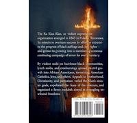 The Brotherhood of Hate: The Klan's War on Freedom