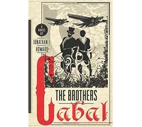The Brothers Cabal (Johannes Cabal Series): Written by Jonathan L. Howard, 2014 Edition, Publisher: Thomas Dunne Books [Hardcover]
