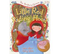 The Brothers Grimm Little Red Riding Hood and other stories