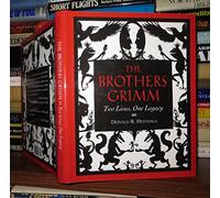 The Brothers Grimm: Two Lives, One Legacy