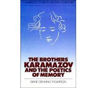 The Brothers Karamazov and the Poetics of Memory (Cambridge Studies in Russian Literature)
