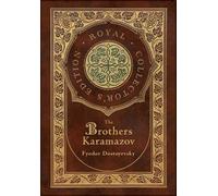 The Brothers Karamazov (Royal Collector's Edition) (Case Laminate Hardcover wit