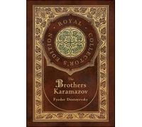 The Brothers Karamazov (Royal Collector's Edition) (Case Laminate Hardcover with Jacket)