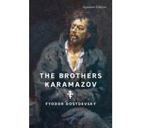 The Brothers Karamazov (Signature Editions)