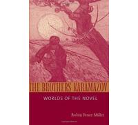 [(The Brothers Karamazov: Worlds of the Novel)] [Author: Robin Feuer Miller] published on (September, 2008)