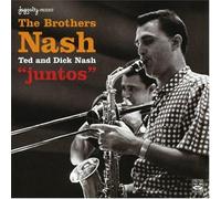 The Brothers Nash - Ted and Dick Nash Juntos