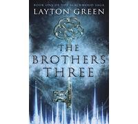 The Brothers Three: Book One of The Blackwood Saga