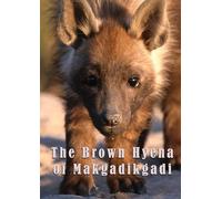 The Brown Hyena Of Makgadikgadi [DVD]