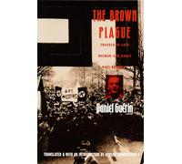 The Brown Plague: Travels in Late Weimar and Early Nazi Germany
