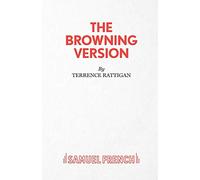 The Browning Version (Acting Edition S.)