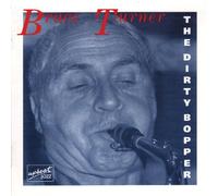 The Bruce Turner Band - The Dirty Bopper
