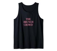 The Brunch Crowd - Official Funny Squad Tee Tank Top