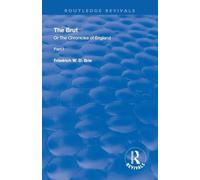 The Brut: Or The Chronicles of England (Routledge Revivals)