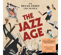 The Bryan Ferry Orchestra - The Jazz Age - CD - Presale Ships By 10/4/26