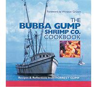The Bubba Gump Shrimp Co. Cookbook
