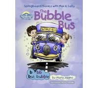 The Bubble Bus (Springboard Phonics: Alphabet Sounds)