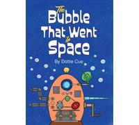 The Bubble That Went to Space