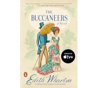 The Buccaneers: A Novel (Penguin Great Books of the 20th Century)