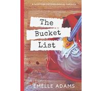 The Bucket List: A Scottish dark comedy revenge thriller (Nursing Her Wrath series)