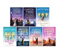 The Buckingham Hotel Series 1-7 Books Collection Set By Anton Du Beke (One Enchanted Evening,Moonlight Over Mayfair,A Christmas to Remember,We'll Meet Again,Ballroom Blitz, The Paris Affair & More)