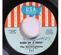 The Buckinghams 45 RPM kind of a drag / you make feel so good