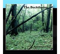 The Buckthorns - Branching Out