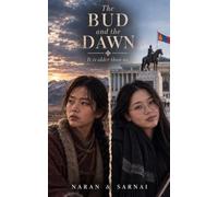 The Bud and the Dawn: It is older than us. (The Wolf's Daughter Series)