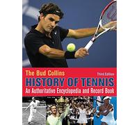 The Bud Collins History of Tennis