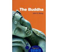 The Buddha : A Beginner's Guide
