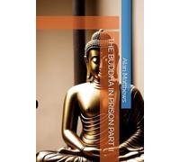 THE BUDDHA IN PRISON PART II