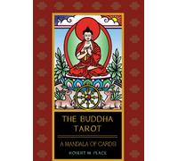 The Buddha Tarot : (Tarot Kit Box Set with 78 Cards and Guide Book)