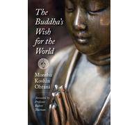 The Buddha's Wish for the World