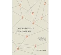 The Buddhist Enneagram: Nine Paths to Warriorship