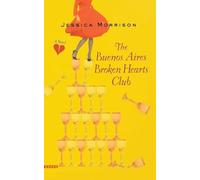 The Buenos Aires Broken Hearts Club